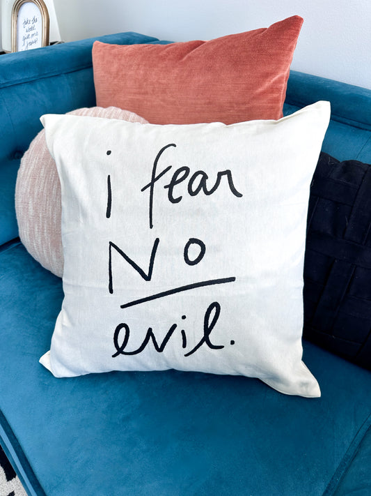 I Fear No Evil - Throw Pillow