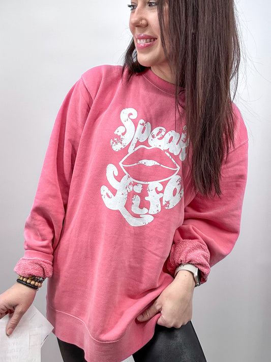 Speak Life Valentine Sweatshirt - Pretty Pink