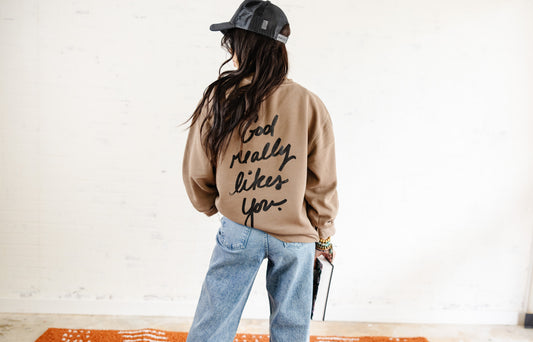 God Really Likes You Sweatshirt-Mocha